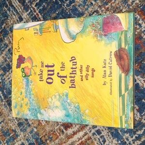 Alan Katz, Take Me Out Of The Bathtub Hardback Book w/Cover - 2001